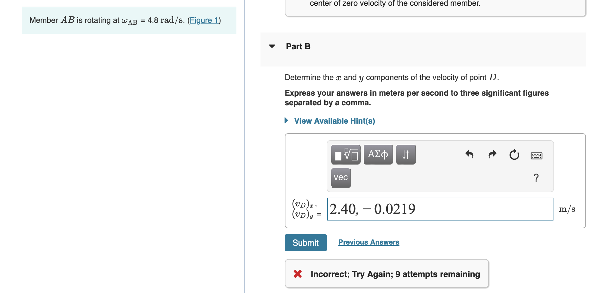 Member \ ( A B \ ) is rotating at \ ( \ omega _ {