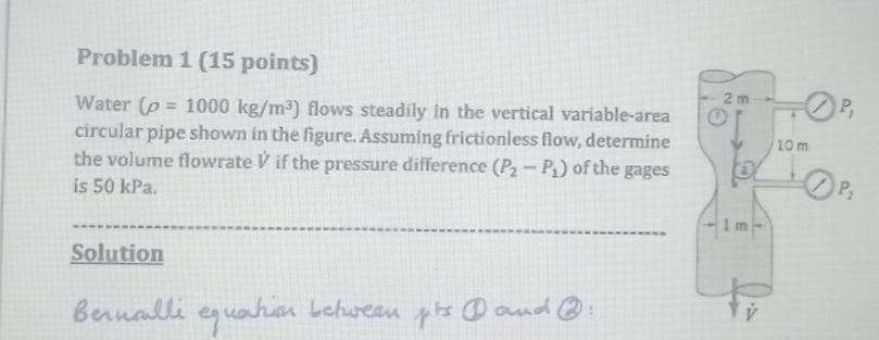 Problem 1 ( 1 5 points ) Water ( = 1 0 0 0 k g m