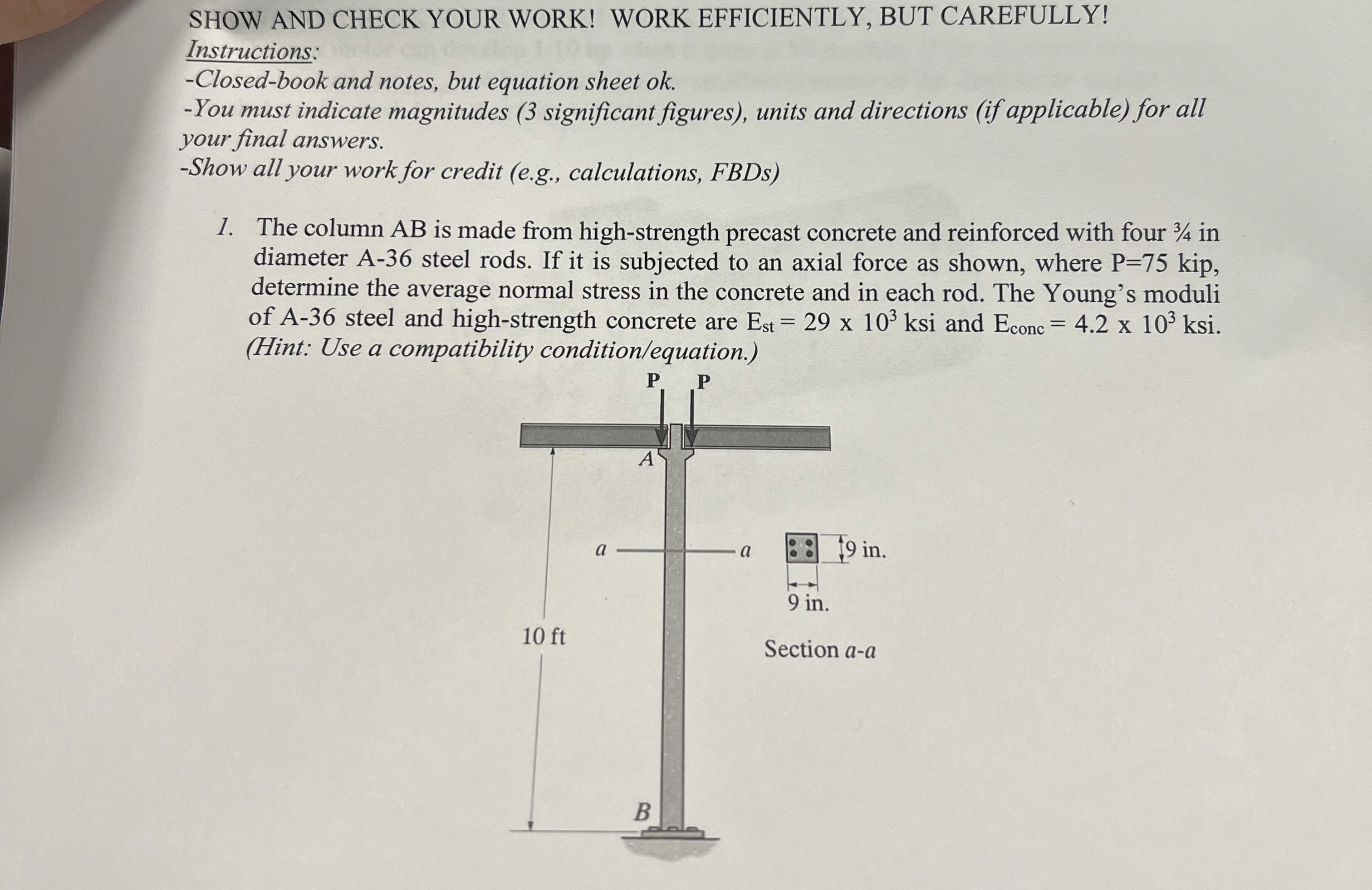 SHOW AND CHECK YOUR WORK! WORK EFFICIENTLY, BUT