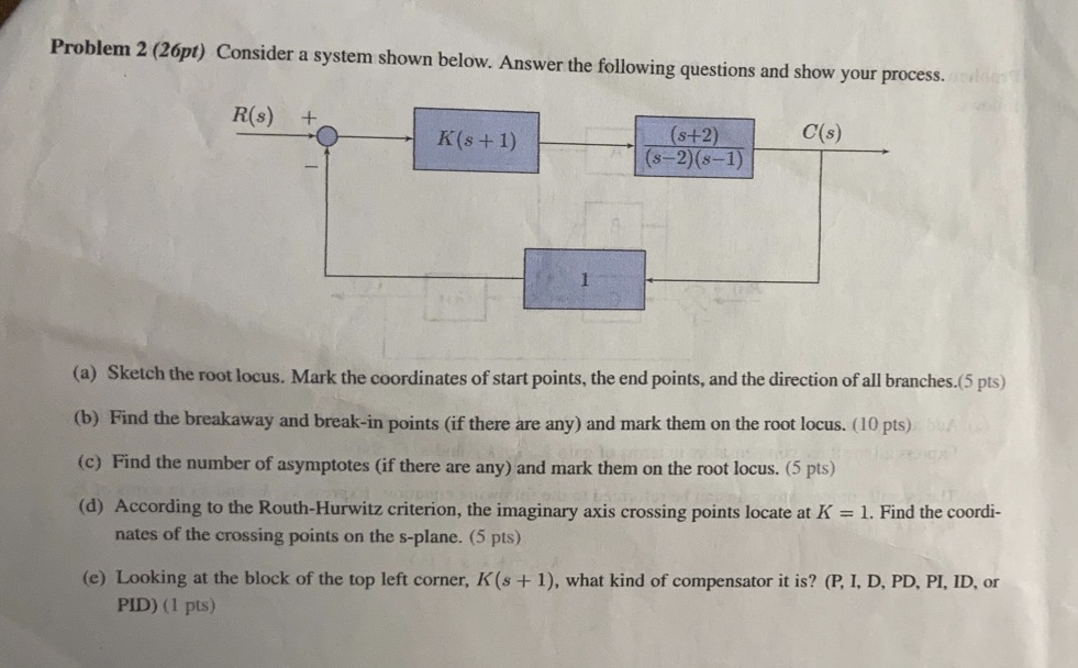 Problem 2 ( 2 6 pt ) Consider a system shown