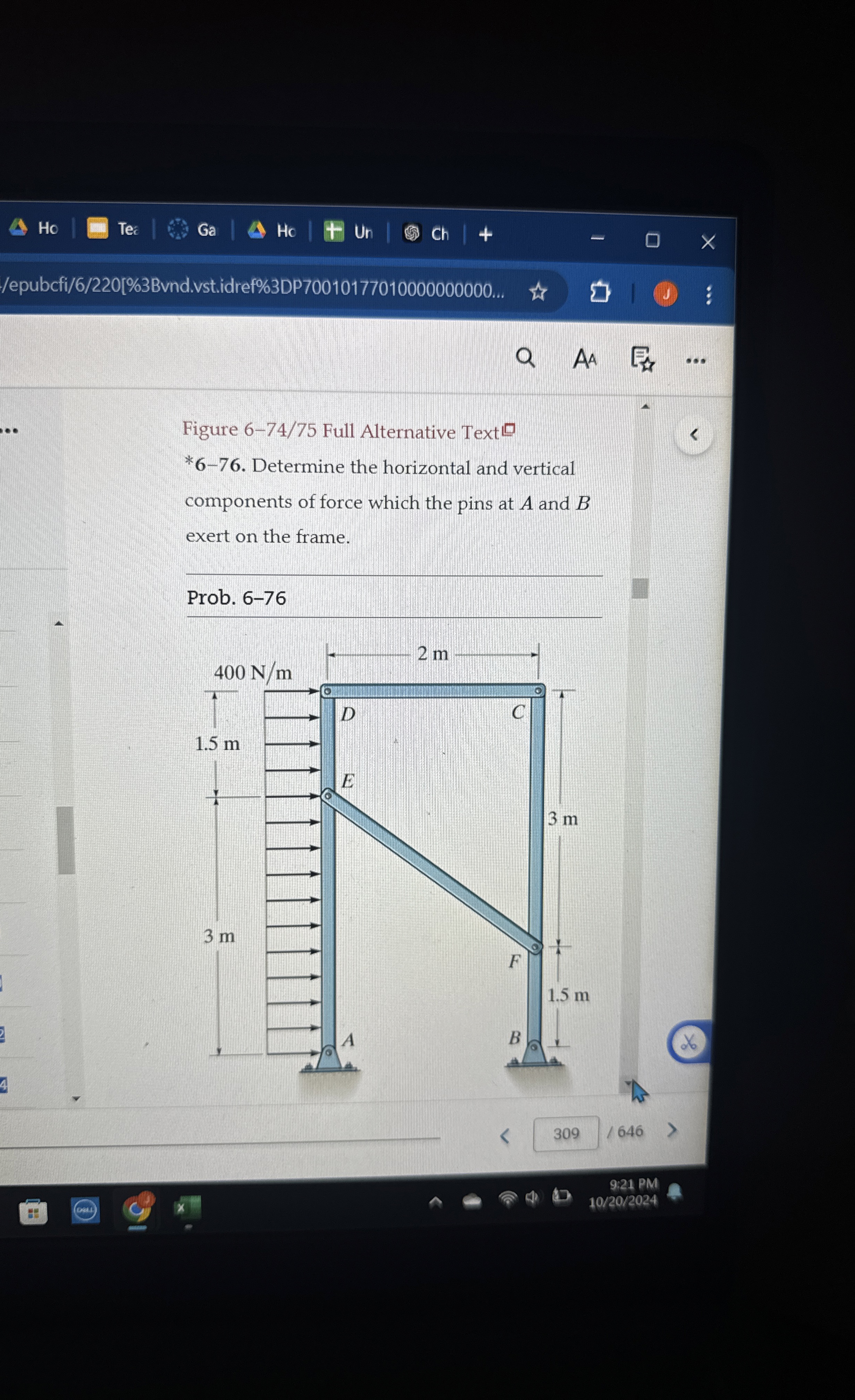 * 6 - 7 6 . Determine the horizontal and vertical