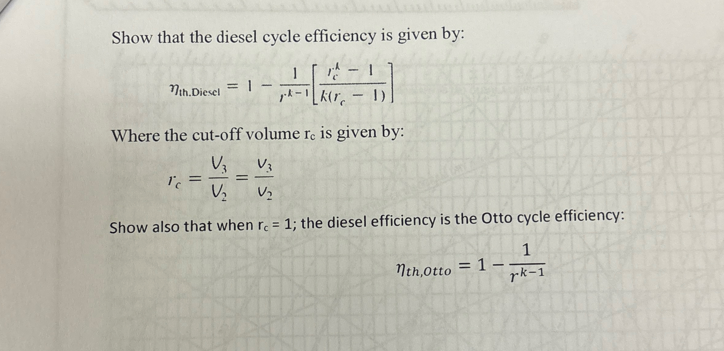 Show that the diesel cycle efficiency is given