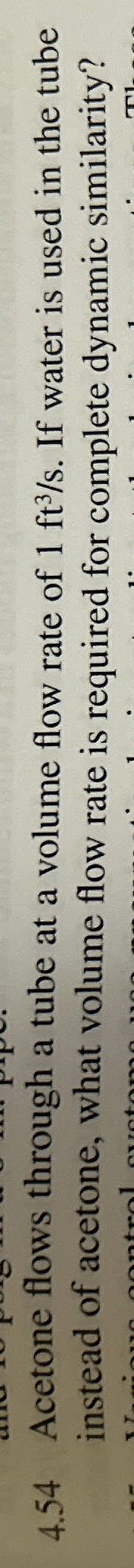 4 . 5 4 Acetone flows through a tube at a volume
