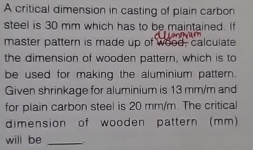 A critical dimension in casting of plain carbon