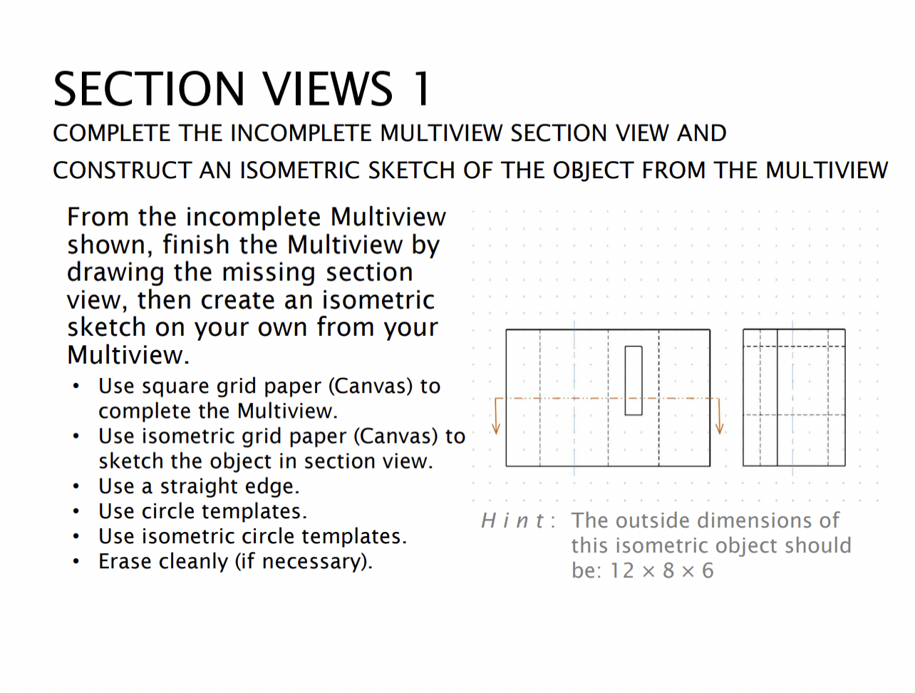 SECTION VIEWS 1 COMPLETE THE INCOMPLETE MULTIVIEW