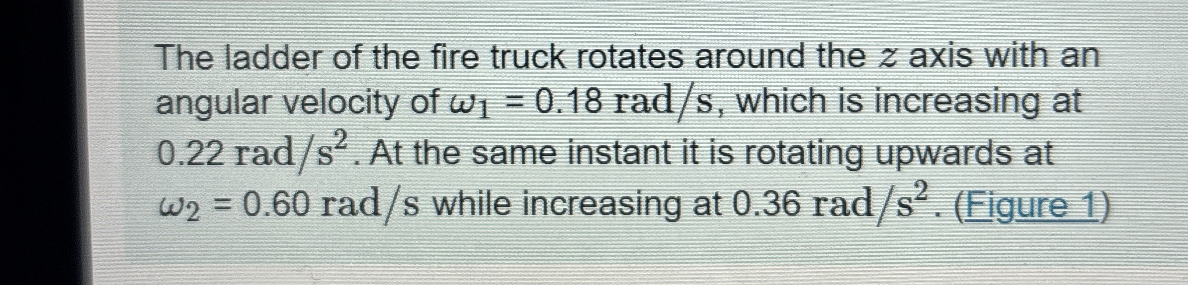 The ladder of the fire truck rotates around the z