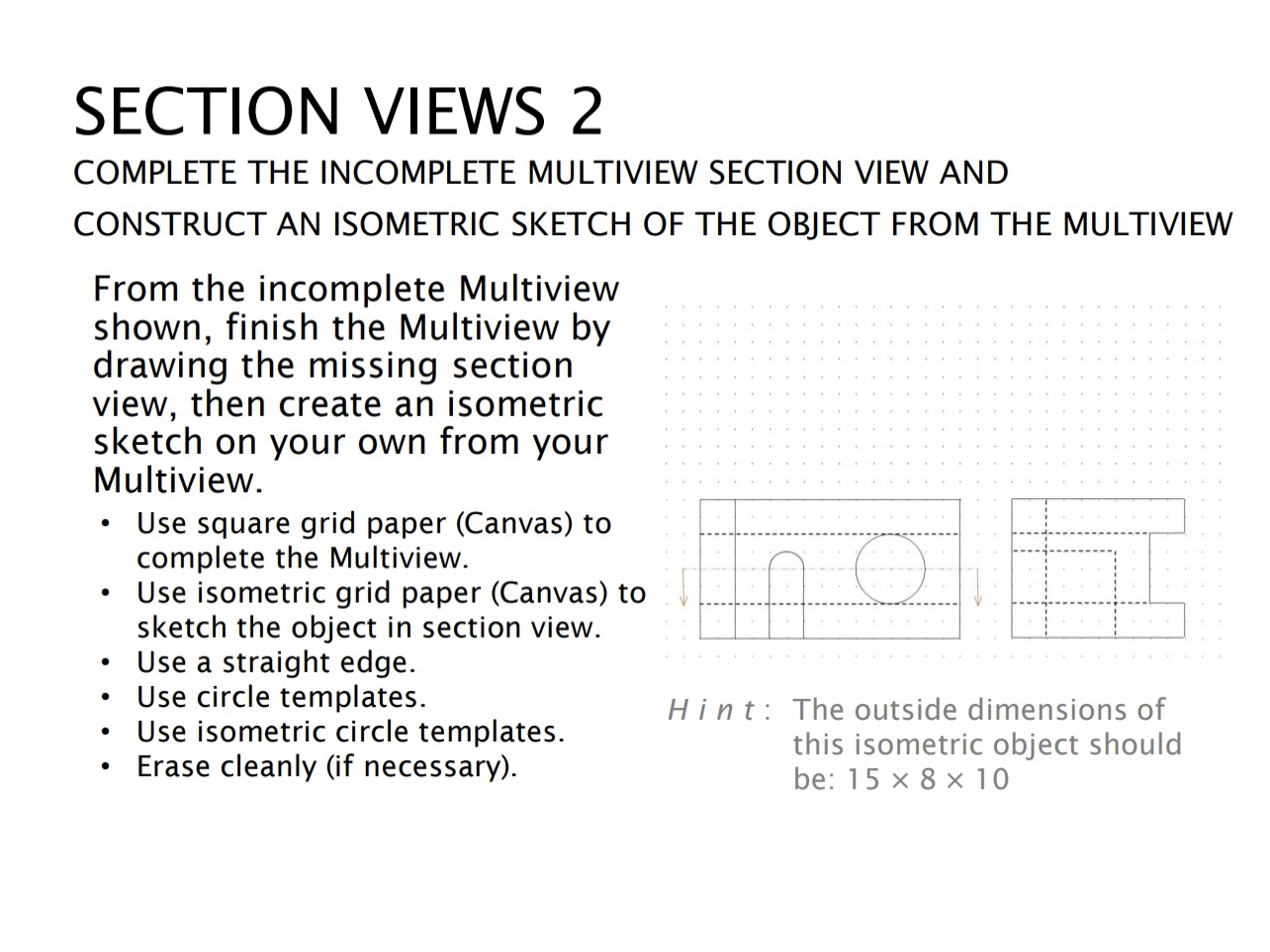 SECTION VIEWS 2 COMPLETE THE INCOMPLETE MULTIVIEW