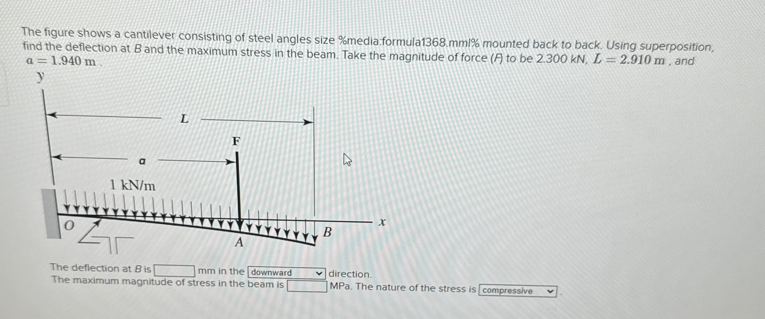 The figure shows a cantilever consisting of steel