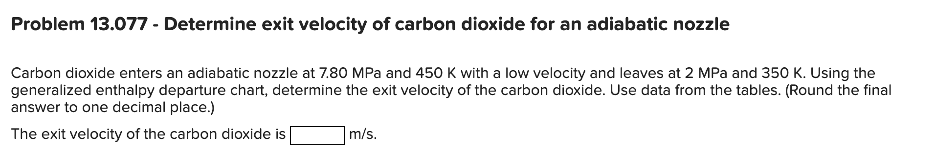 Problem 1 3 . 0 7 7 - Determine exit velocity of