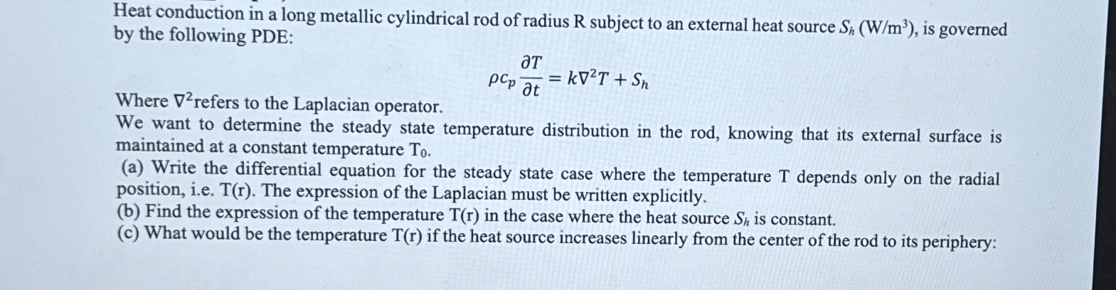 Heat conduction in a long metallic cylindrical