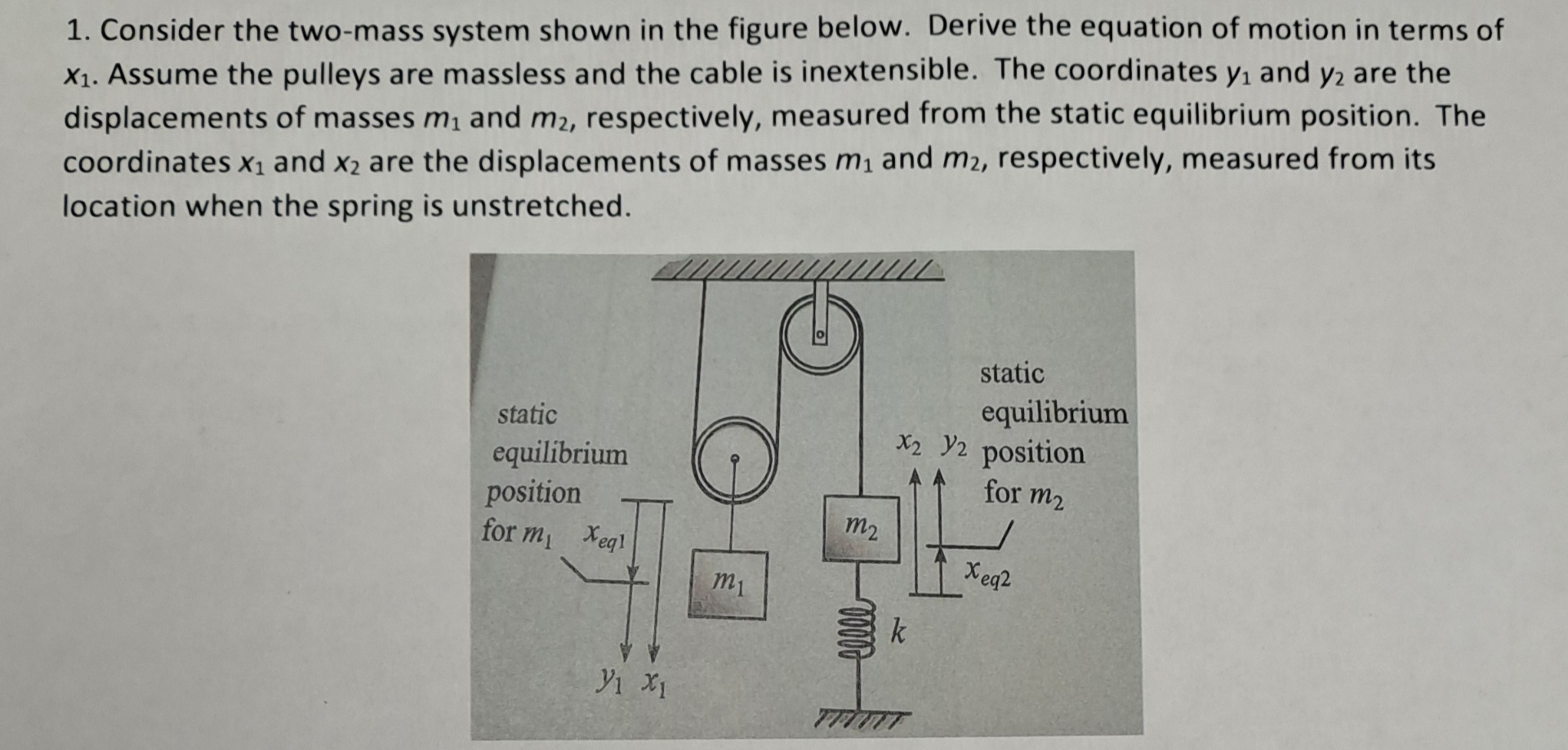 Consider the two - mass system shown in the