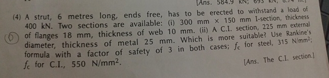 ( 4 ) A strut, 6 metres long, ends free, has to