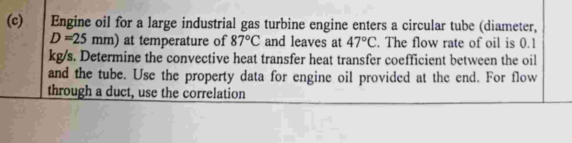 ( c ) Engine oil for a large industrial gas