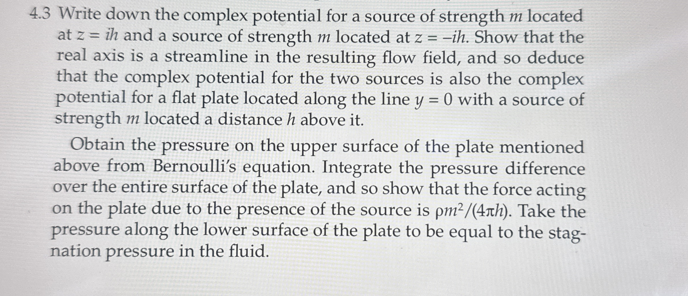 Pool 4 . 3 Write down the complex potential for a
