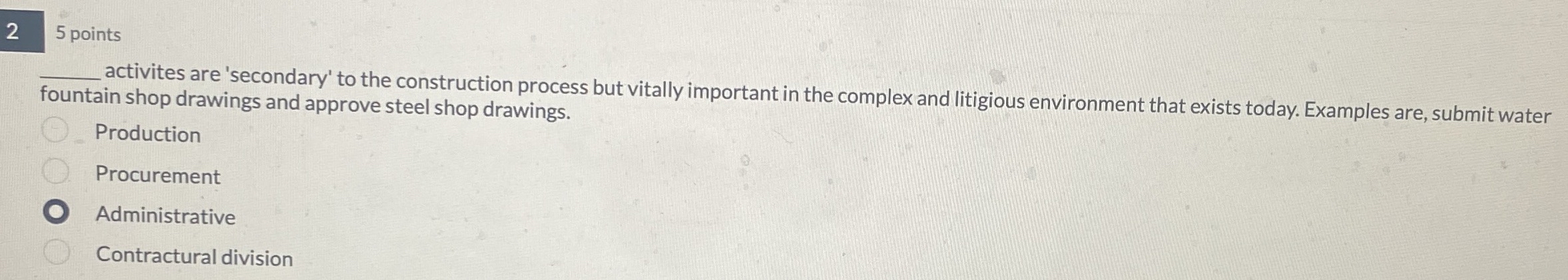 5 points _ _ _ _ activites are 'secondary' to the