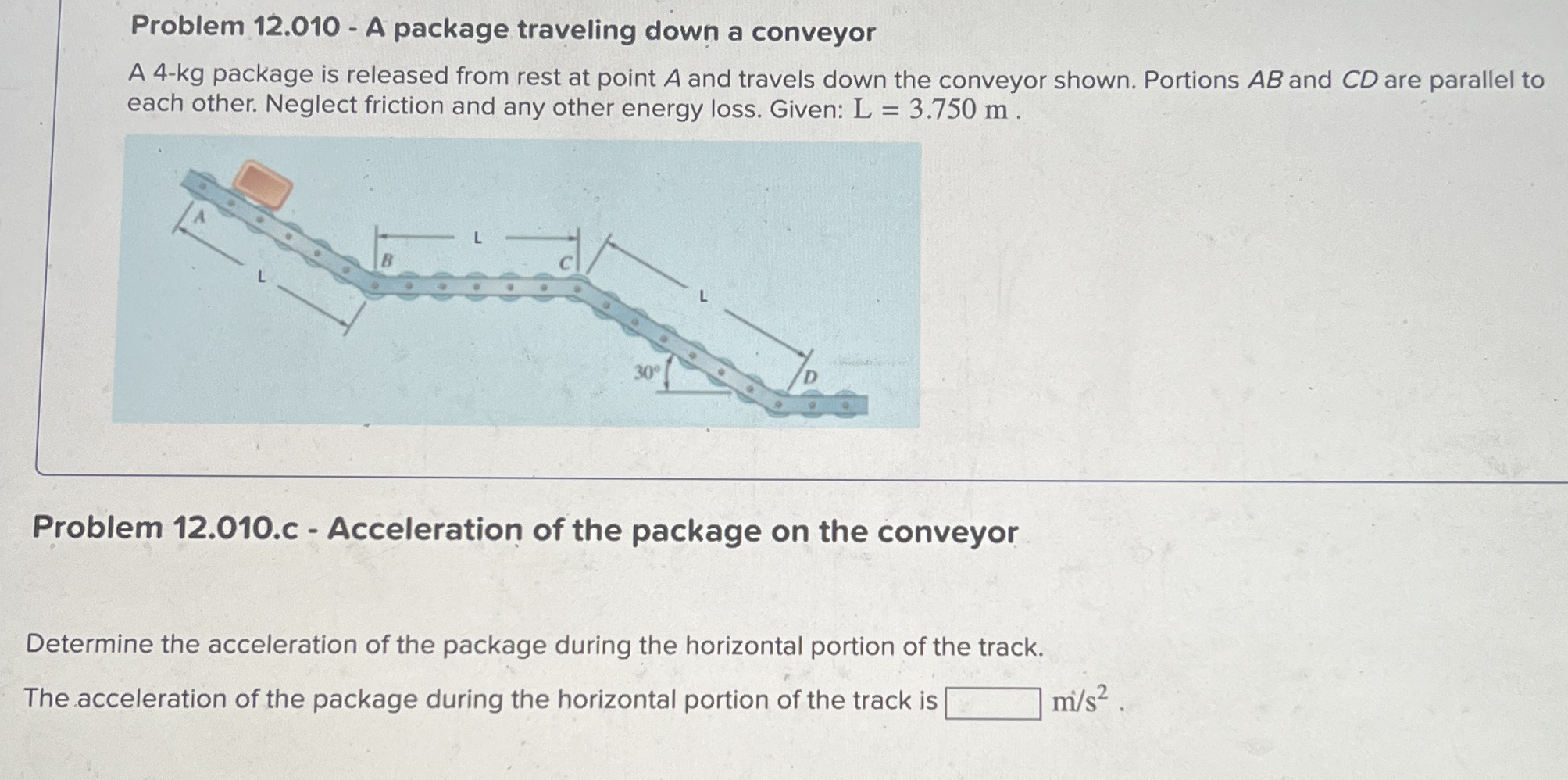 Problem 1 2 . 0 1 0 - A package traveling down a