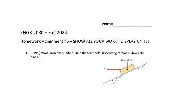 1 . ( 3 Pts . ) Work problem number 6 . 8 in the