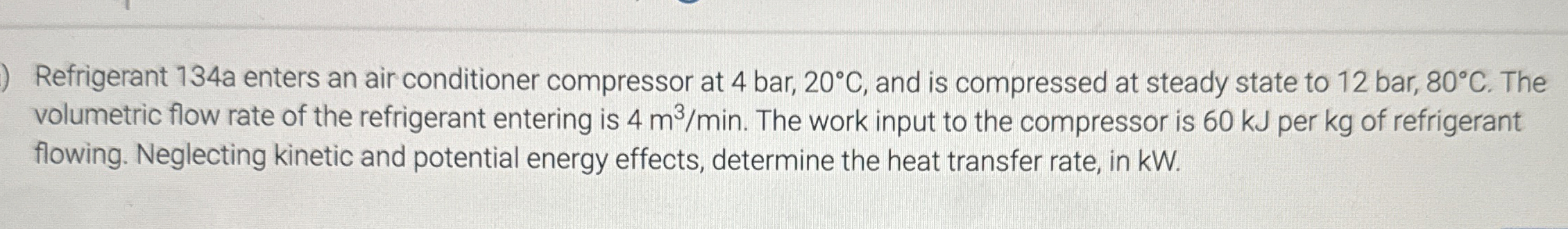 Refrigerant 1 3 4 a enters an air conditioner