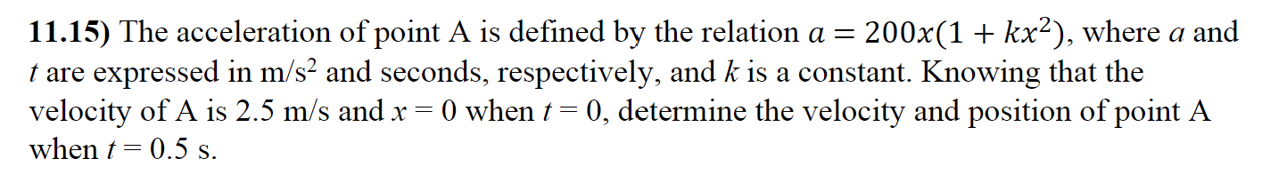 1 1 . 1 5 ) The acceleration of point A is