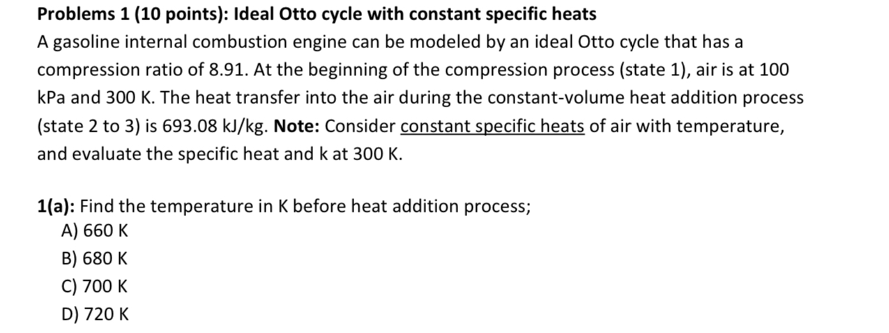 Problems 1 ( 1 0 points ) : Ideal Otto cycle with