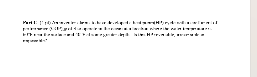 Part C ( 4 pt ) An inventor claims to have