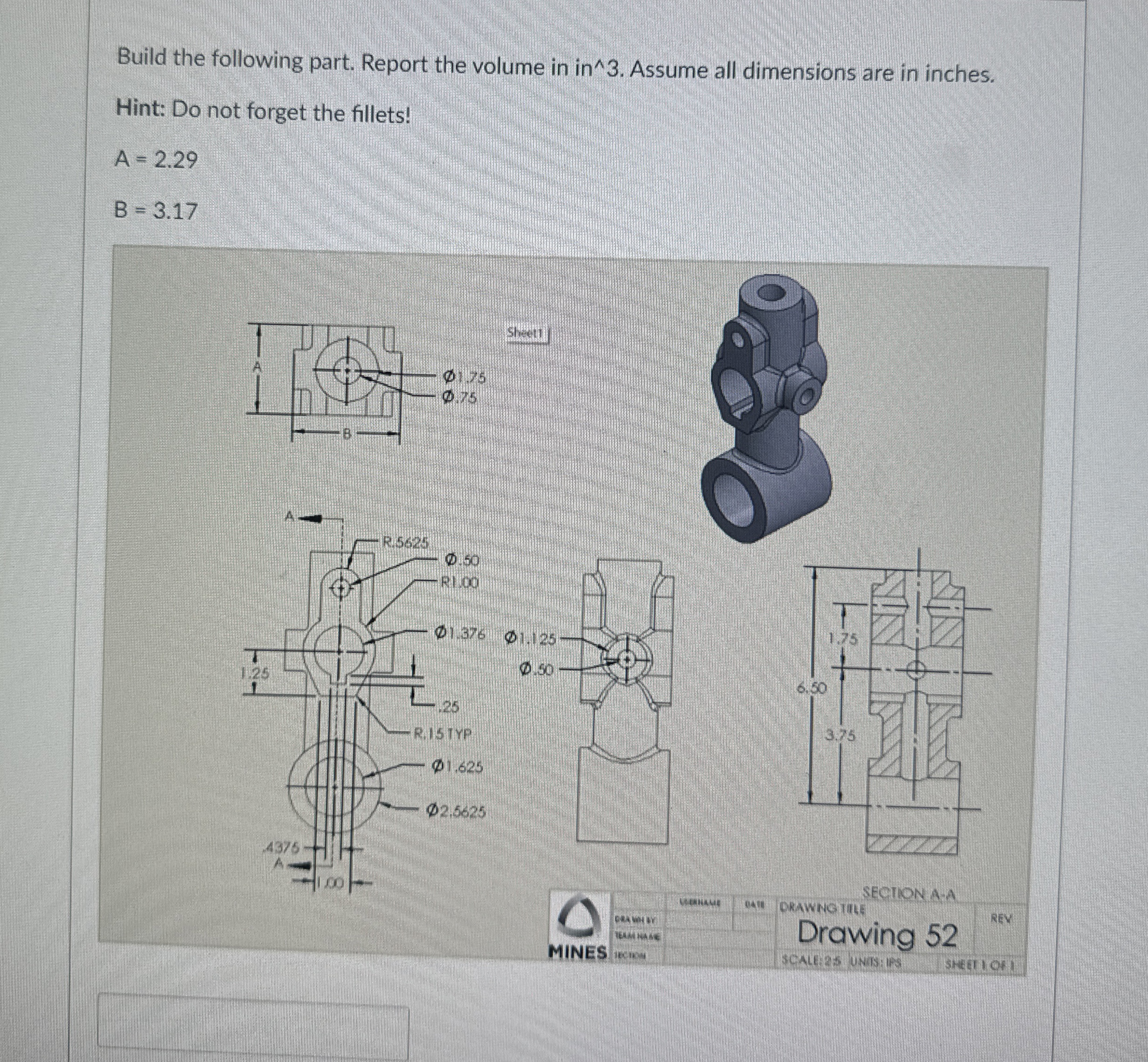 Build the following part. Report the volume in in