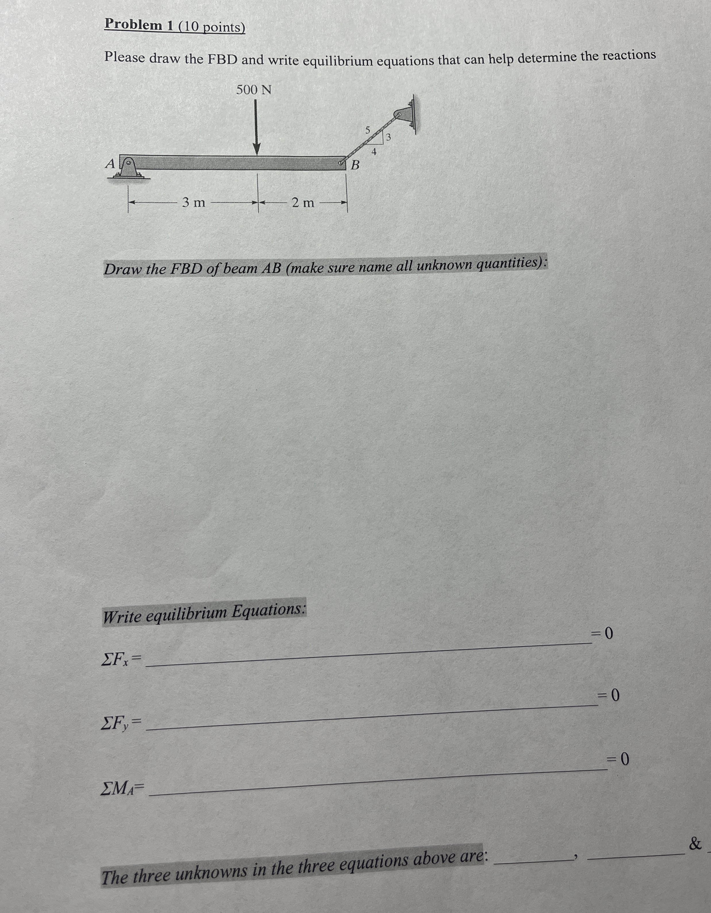 Problem 1 ( 1 0 points ) Please draw the FBD and