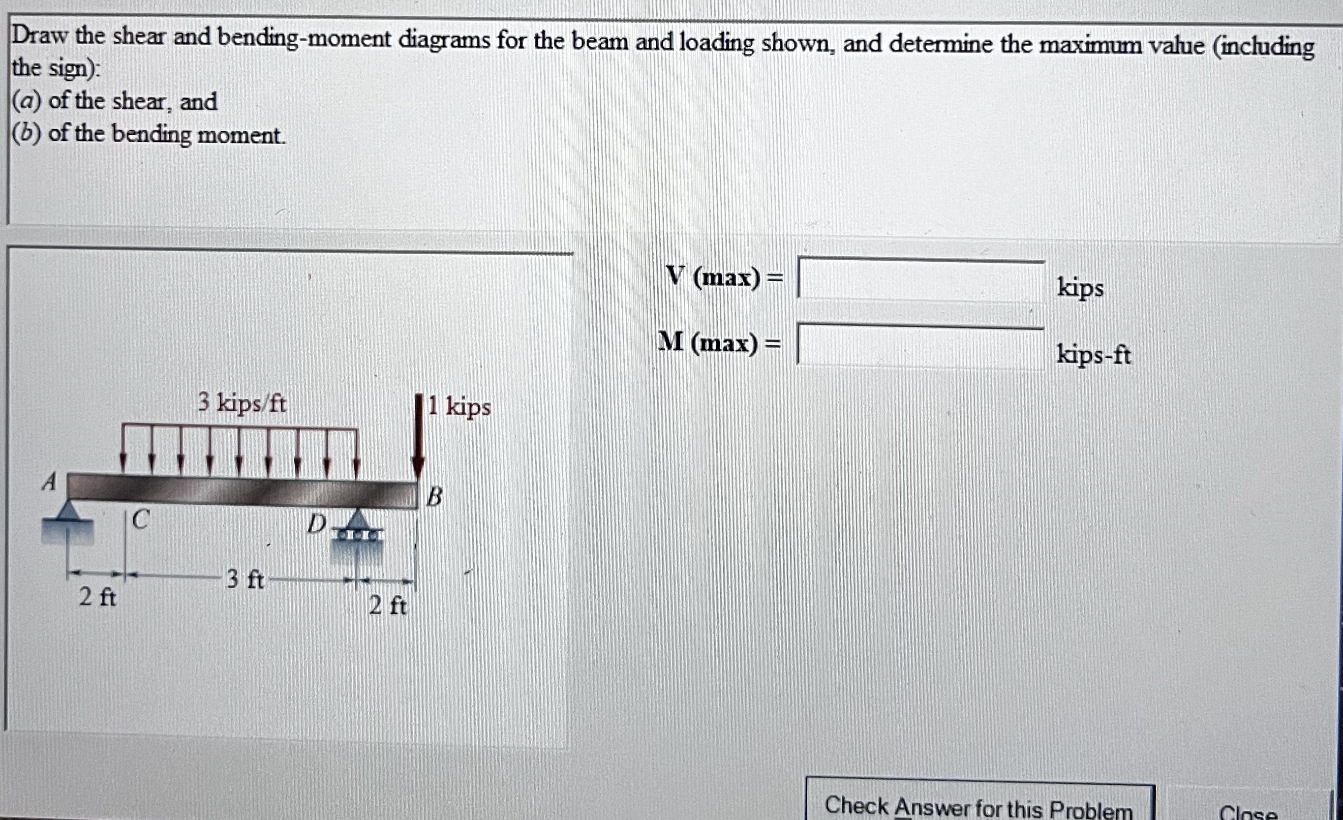 Draw the shear and bending - moment diagrams for