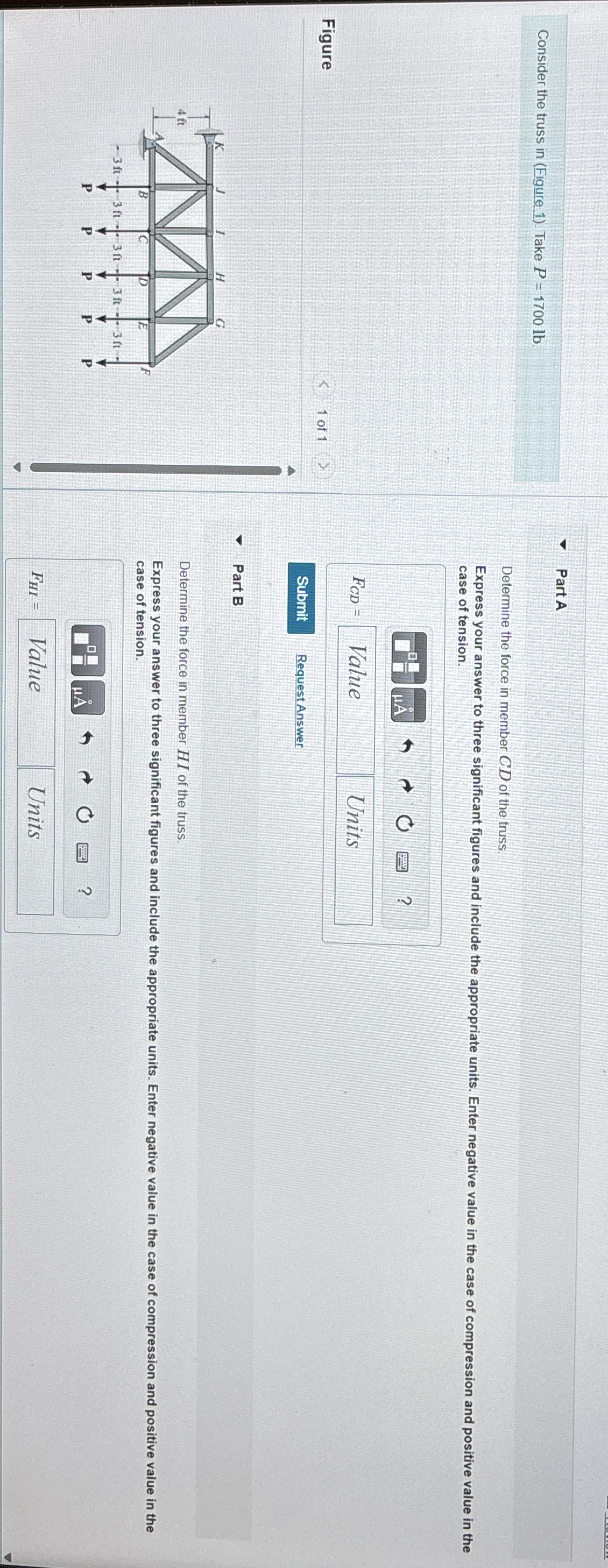 Consider the truss in ( Figure 1 ) Take P = 1 7 0