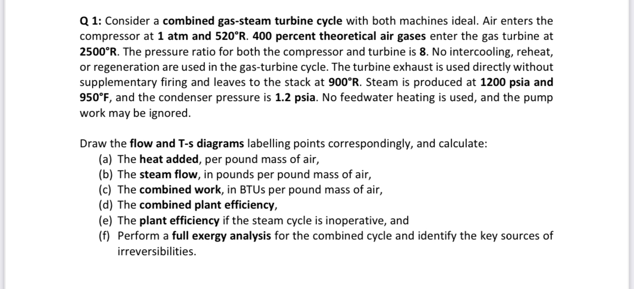 Q 1 : Consider a combined gas - steam turbine