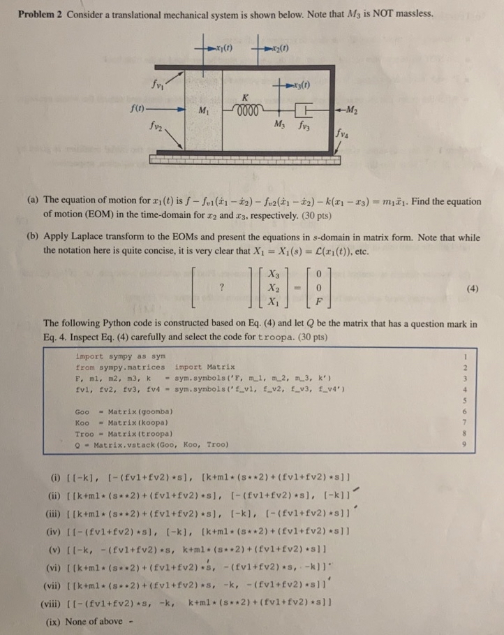 Problem 2 Consider a translational mechanical