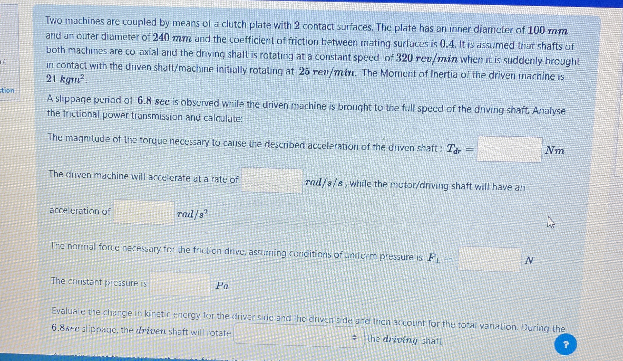 Two machines are coupled by means of a clutch