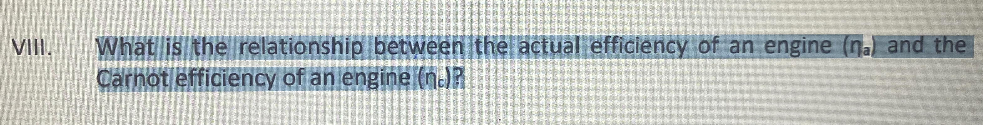 VIII. What is the relationship between the actual