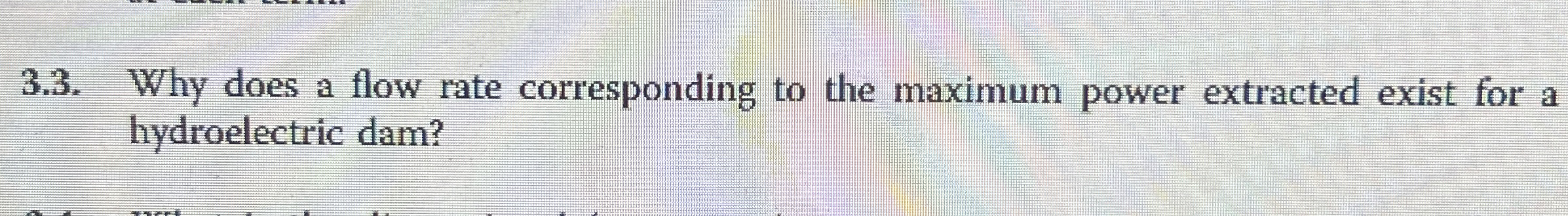 3 . 3 . Why does a flow rate corresponding to the