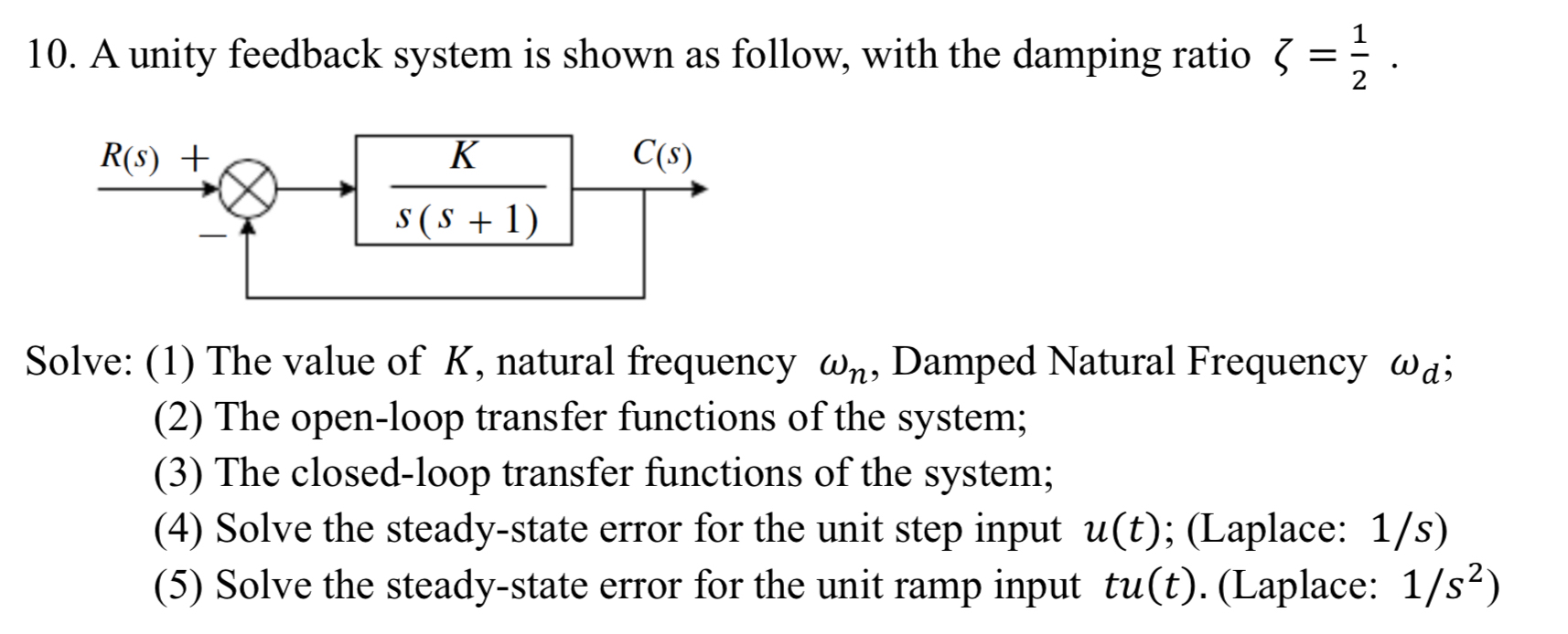 Solve: ( 1 ) The value of K , natural frequency n