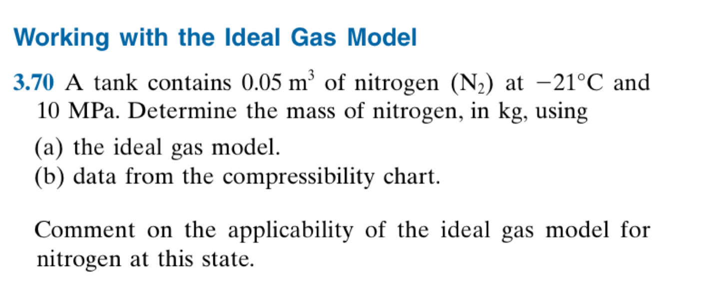 Working with the Ideal Gas Model 3 . 7 0 A tank