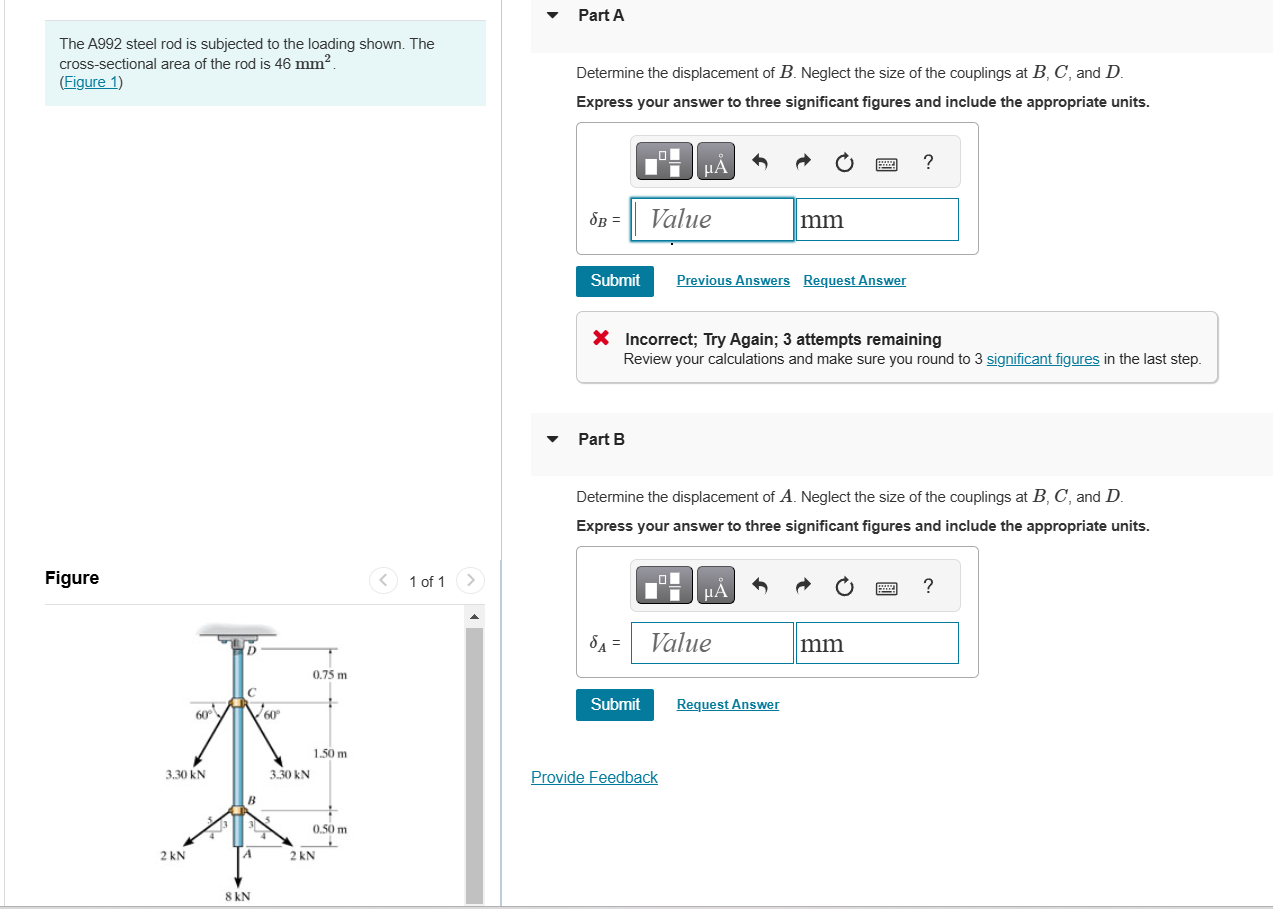 The A 9 9 2 steel rod is subjected to the loading
