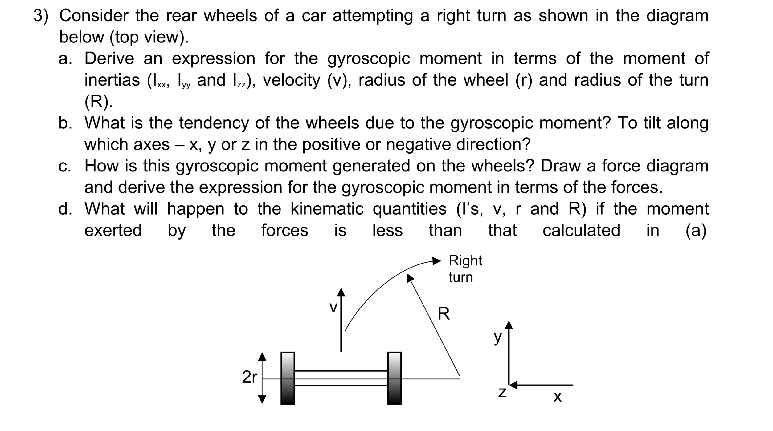 3 ) Consider the rear wheels of a car attempting