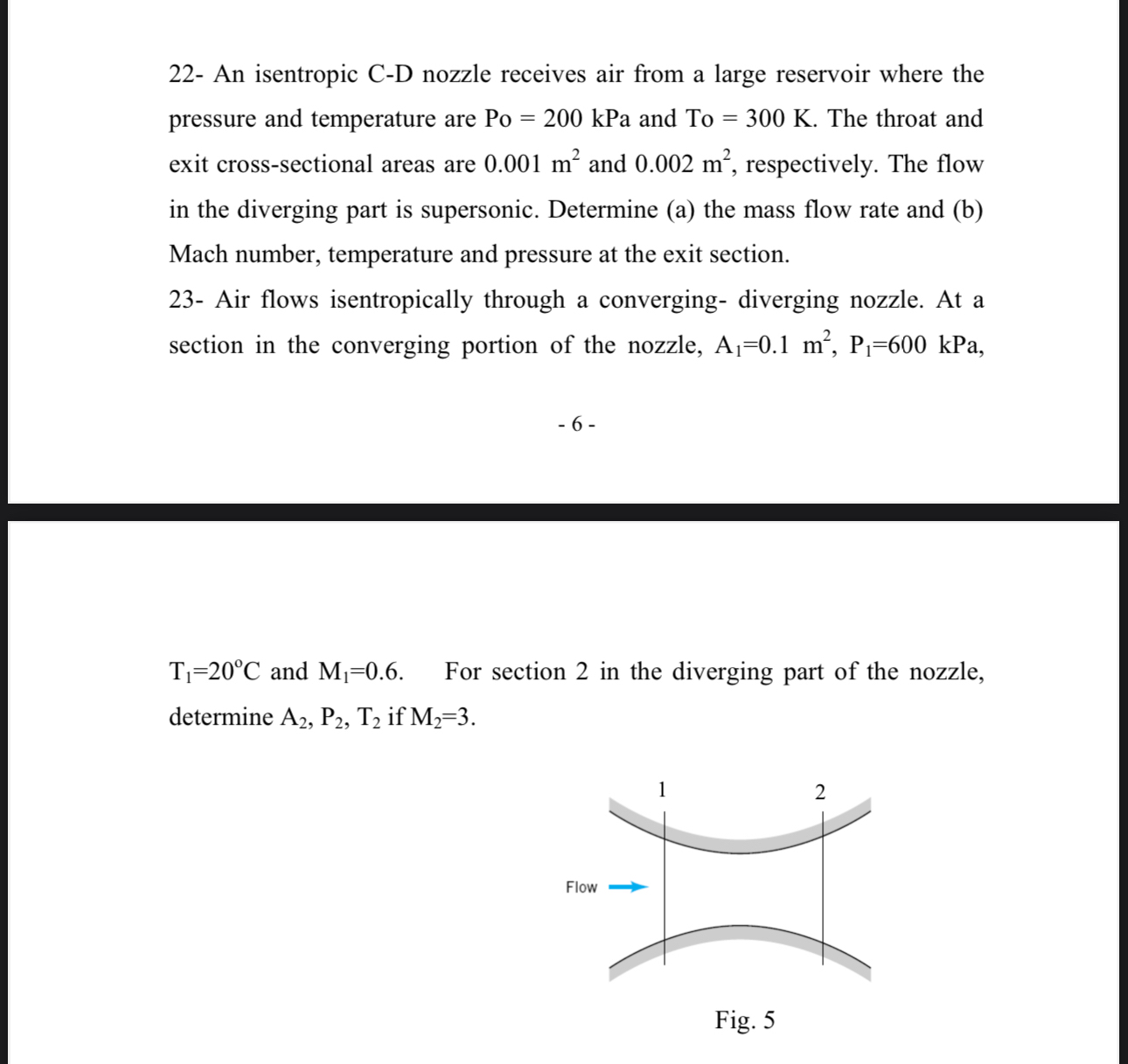 2 2 - An isentropic C - D nozzle receives air