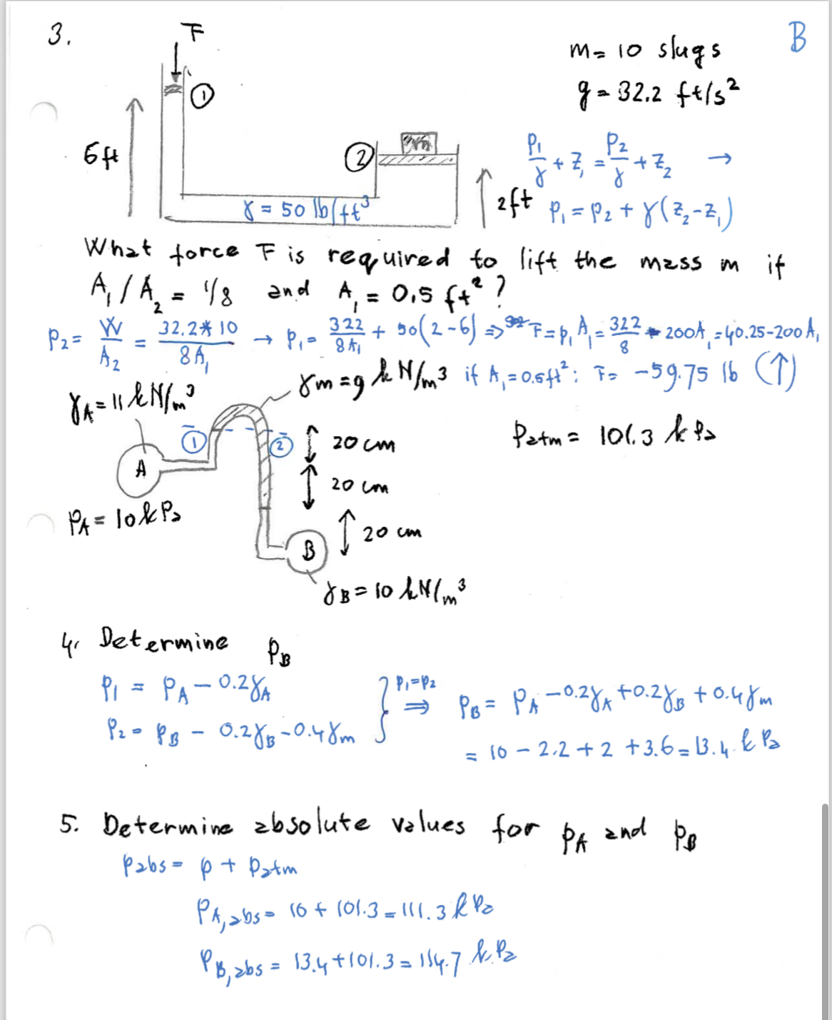 m = 1 0 slugs g = 3 2 . 2 f t s 2 p 1 + z 1 = p 2