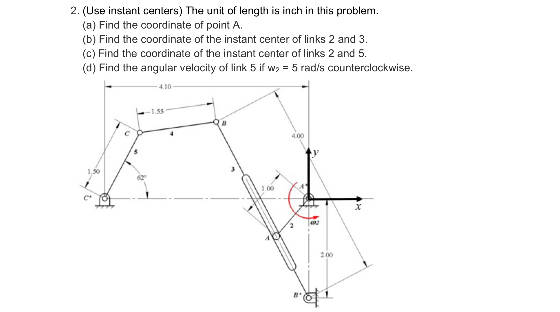 2 . ( Use instant centers ) The unit of length is