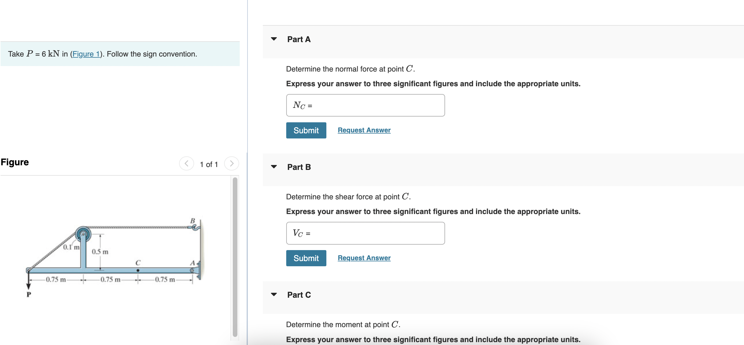 Take P = 6 kN in ( Figure 1 ) . Follow the sign