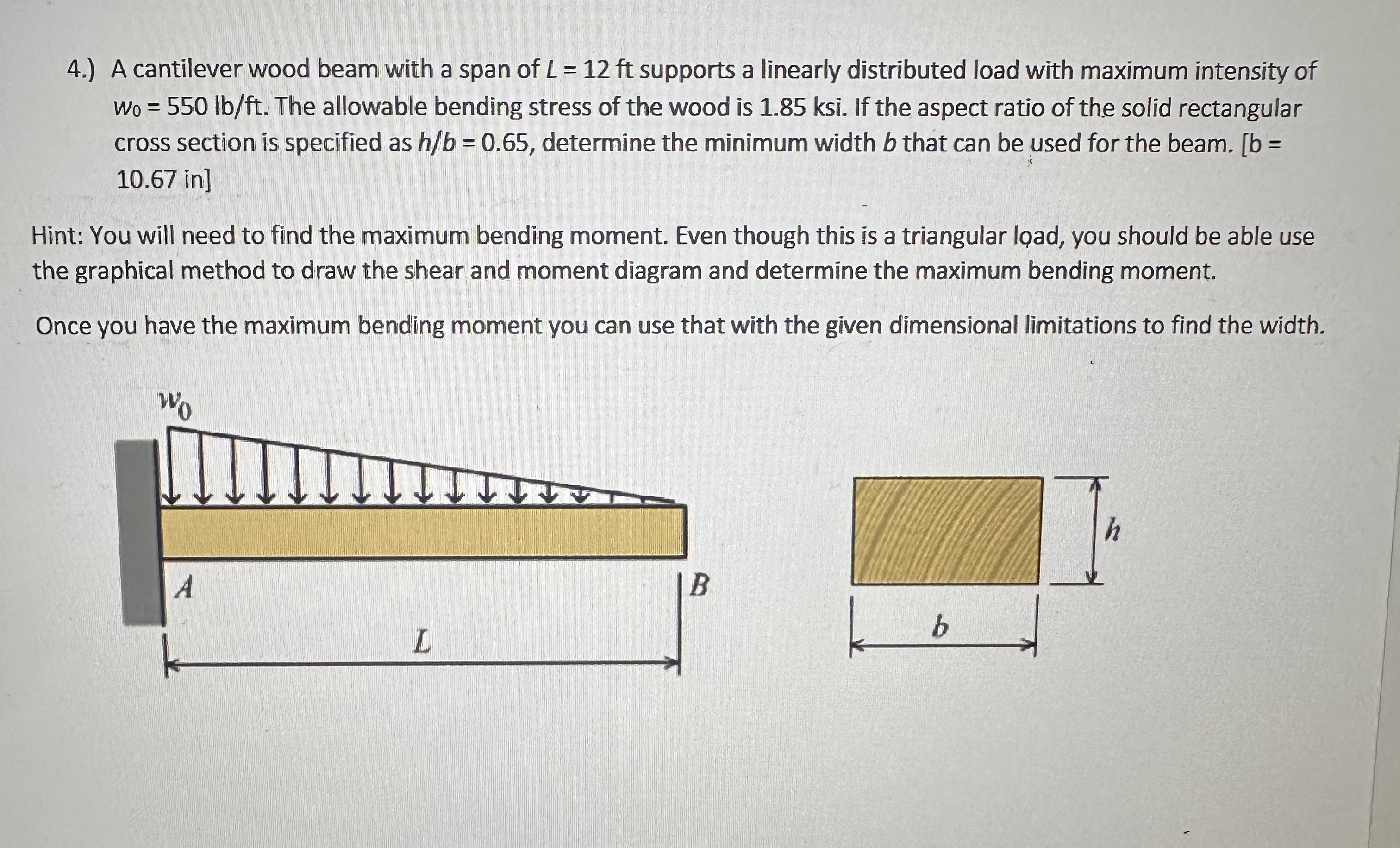 4 . ) A cantilever wood beam with a span of L = 1