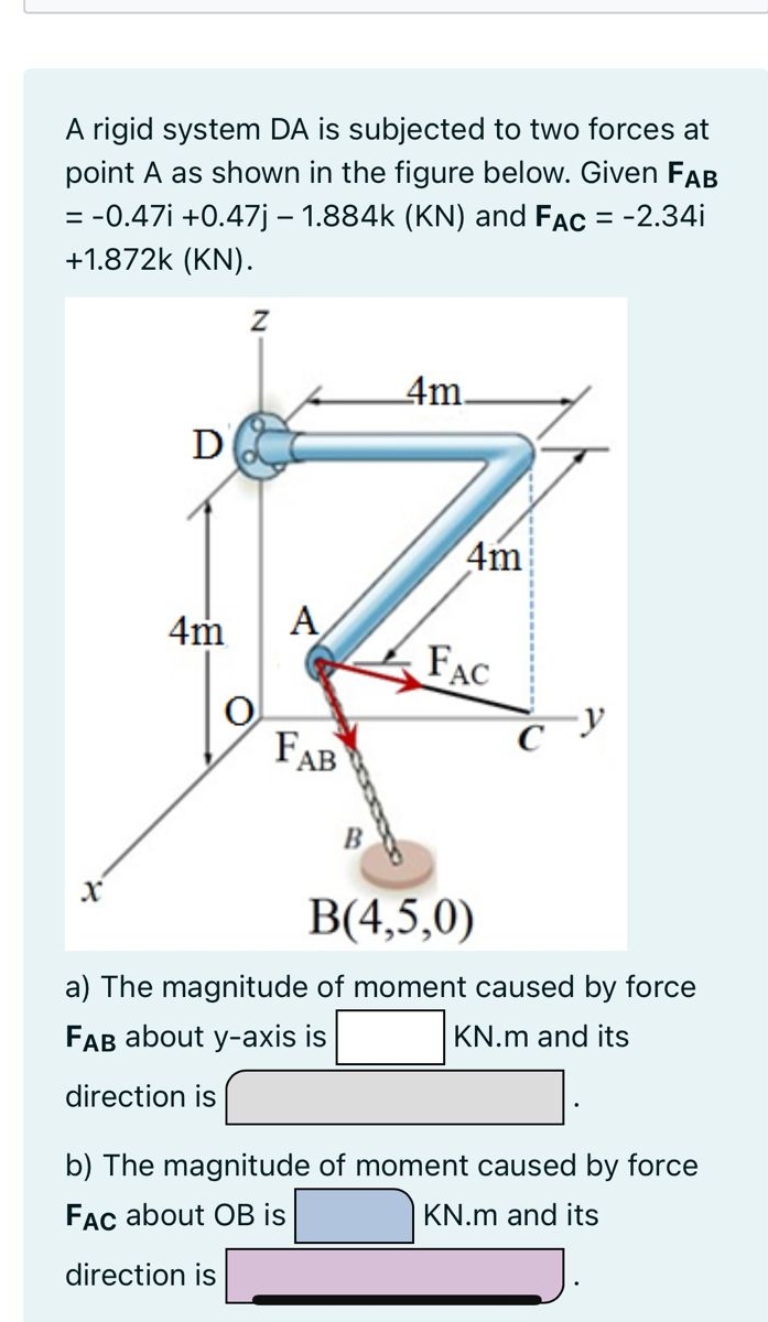 A rigid system DA is subjected to two forces at