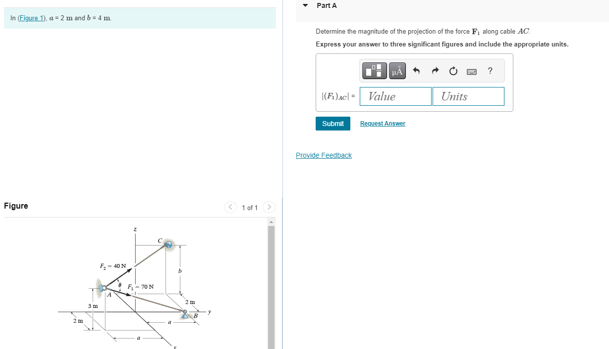Part A l n ( Figure 1 ) , a = 2 m and b = 4 m .