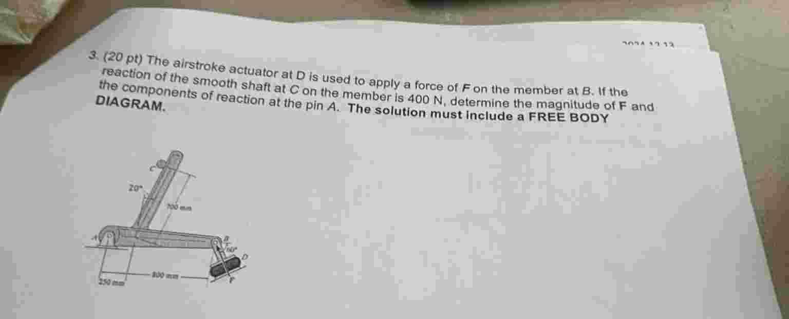 3 . ( 2 0 pt ) The airstroke actuator at \ ( D \