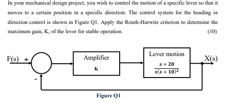 In your mechanical design project, you wish to