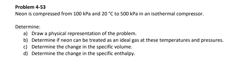 Problem 4 - 5 3 Neon is compressed from 1 0 0 kPa