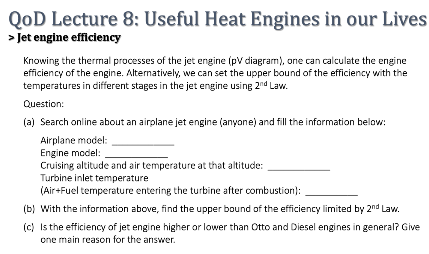 QoD Lecture 8 : Useful Heat Engines in our Lives
