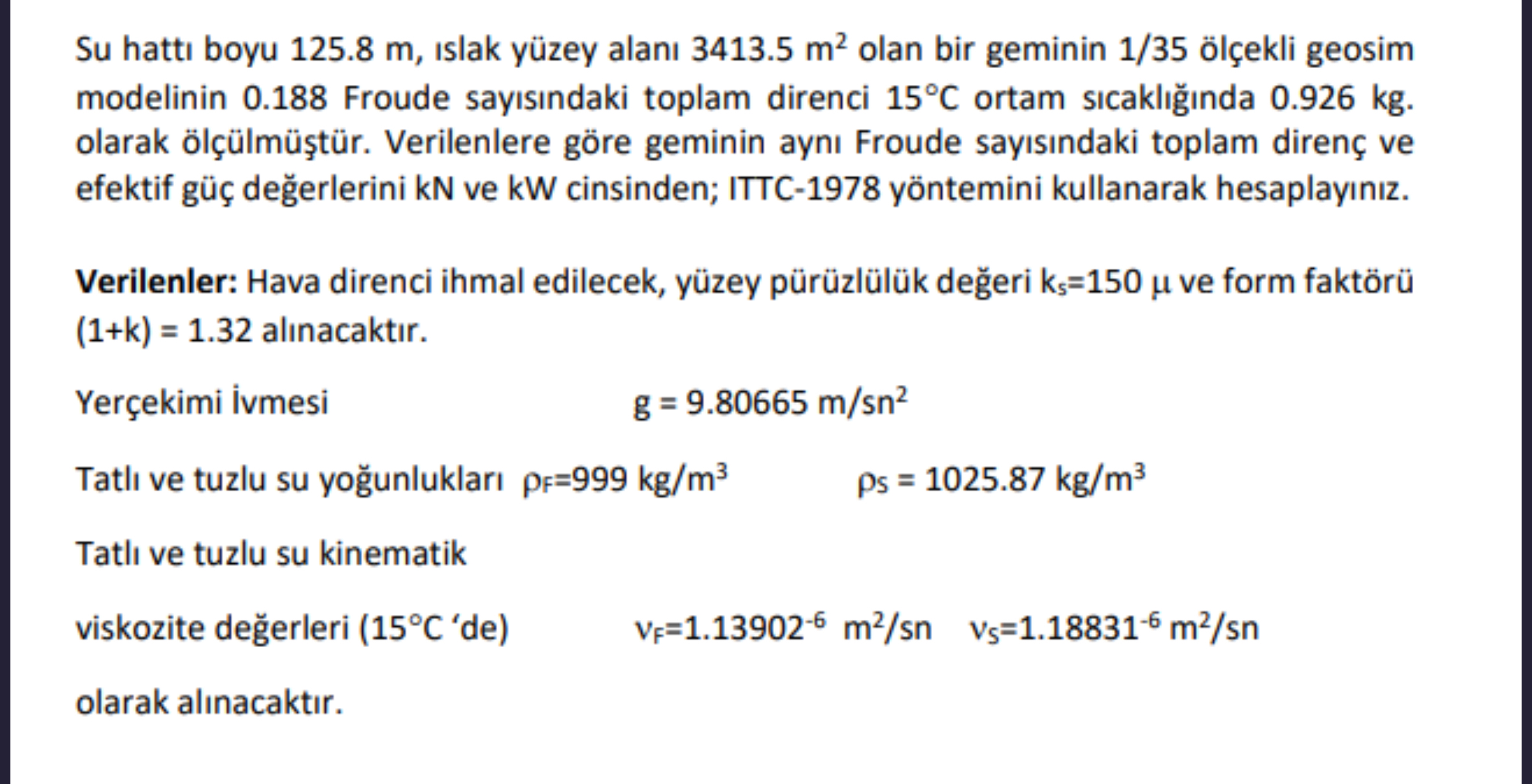 Su hatt boyu 1 2 5 . 8 m , slak y zey alan 3 4 1